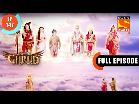 Blessings For Garud  - Dharma Yoddha Garud - Full Episode - EP 147 - 31 Aug 2022
