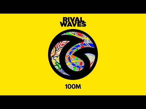 Rival Waves - 100M (Official Music Video)