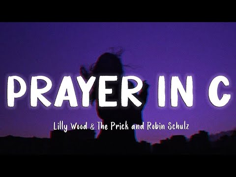 Prayer in C - Lilly Wood & The Prick and Robin Schulz [Lyrics/Vietsub] ~ TIKTOK HITS ~