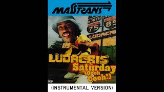LUDACRIS - Saturday [Oooh Oooh] (INSTRUMENTAL VERSION)