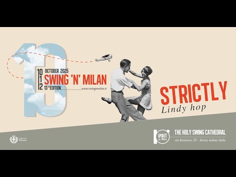 13th edition Swing’n’Milan 2025 - STRICTLY