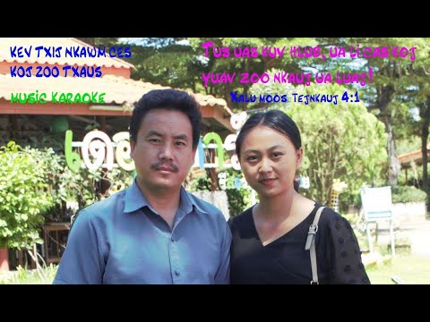 Txij nkawm ces koj zoo txaus    KARAOKE