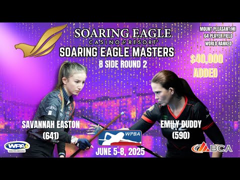 2025 WPBA Soaring Eagle Masters - Savannah Easton vs Emily Duddy