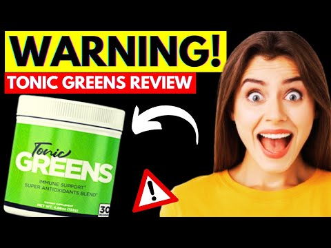 Tonic Greens Reviews ((⚠️WORTH IT?⚠️)) - Tonic Greens Supplement Benefits and Official Website