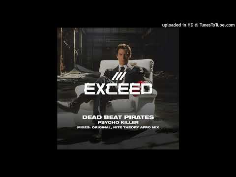 Dead Beat Pirates, Andy Murphy & Gaz Kempster = Psycho Killer (Andy Murphy Extended Remix) {2024}
