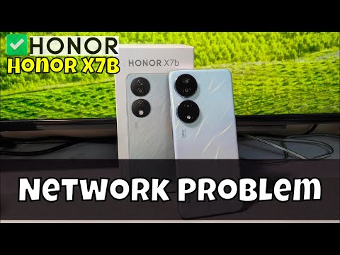 How to Fix Honor X7b Network Problem