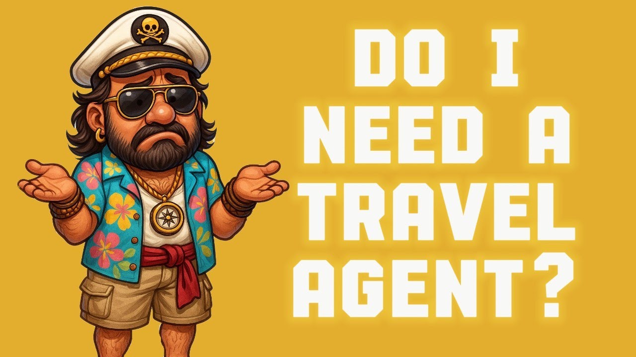 7 Reasons Why You Want to Use a Travel Agent