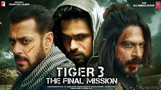 Tiger 3 Full Movie HD 2023  Salman Khan  Katrina K