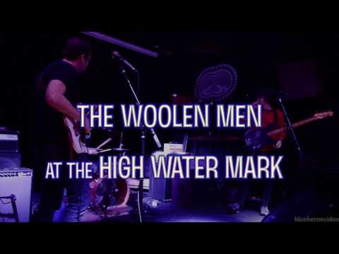 The Woolen Men Live at The High Water Mark