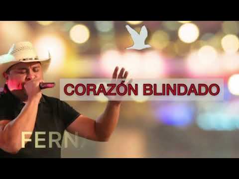@FernandoTovar - Corazón Blindado - Video Lyric