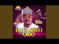 Ojulowo Omo (Track 1)