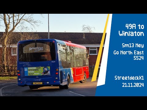 49A to Winlaton - Go North East 5524 - Sm13 Ney - Wright Streetlite Max