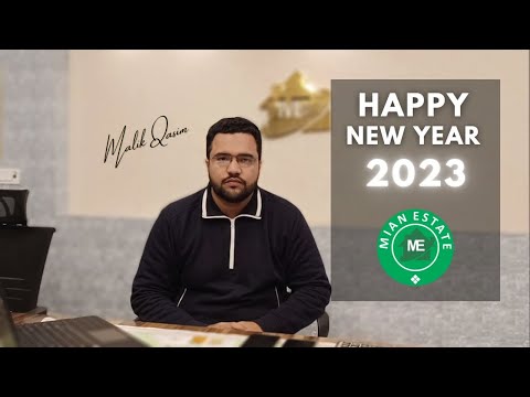SALES EXECUTIVE MIAN ESTATE MALIK QASIM WISHES YOU A VERY HAPPY NEW YEAR 2023 | MIAN ESTATE