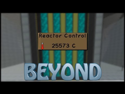 REAKTOR wird 25000°C Heiß!! - Minecraft Beyond [#47] - FTB Beyond Modpack