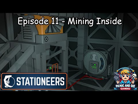 Stationeers - Episode 11 - Inside Mining