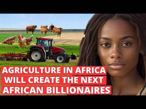 , title : 'Why Investing In Agriculture In Africa Will Create The Next African Billionaires.'