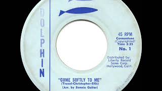 1959 HITS ARCHIVE: Come Softly To Me - Fleetwoods (a #1 record)