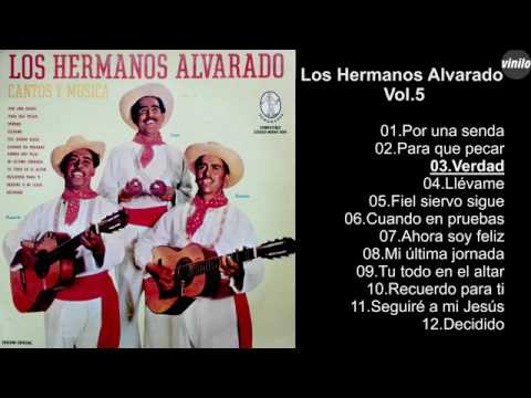 Los Hermanos Alvarado Vol5- Musica Cristiana de Los 60_70_80_