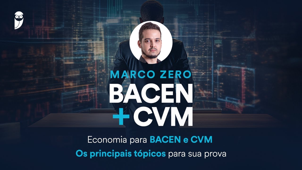 Economia para BACEN e CVM - Os principais tópicos para sua prova