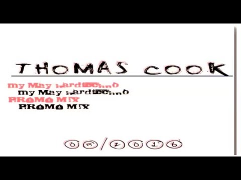 Thomas Cook - My May Hardtechno Promo Mix 2016