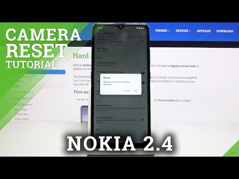 How to Reset Camera Settings in NOKIA 2.4 – Camera Defaults