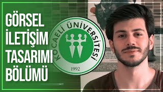 GÖRSEL İLETİŞİM TASARIMI BÖLÜMÜ TERCİH ETMEK - KOCAELİ ÜNİVERSİTESİ