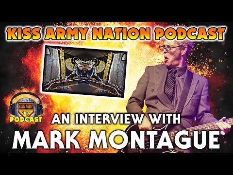 KISS ARMY NATION PODCAST Episode 71 - An Interview with Mark Montague