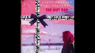 Honey Cocaine - Done Done