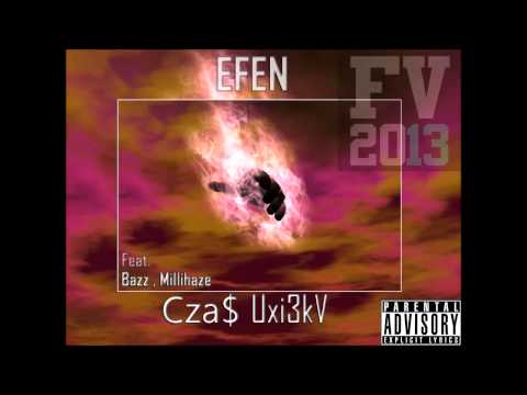 EFEN - Czx$ Uxi3kV (Feat. Bazz, Millihaze) [HD/HQ]