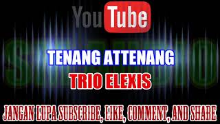 Download lagu Karaoke Karo KN7000 Tanpa Vokal | Tenang Attenang - Trio Elexis HD mp3 Download lagu Karaoke Karo KN7000 Tanpa Vokal | Tenang Attenang - Trio Elexis HD mp3