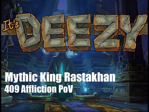 Mythic King Rastakhan AFFLICTION Warlock PoV Battle of Dazar'Alor