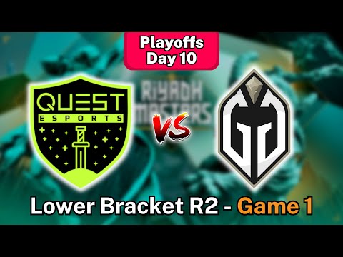 🔴Gaimin Gladiators vs Quest Esports (BO3) | Game 1 | Riyadh Masters Playoffs - LOWER BRACKET, R2