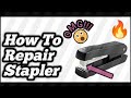 HOW TO REPAIR STAPLER | AlleyAXid