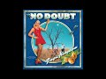 N̲o D̲o̲ubt - T̲r̲a̲gic K̲i̲n̲g̲dom (Full Album)