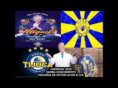 UNIDOS  TIJUCA 2018 | SAMBA CONCORRENTE | PARCERIA DE VICTOR ALVES & CIA. 2018