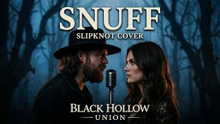 Snuff (Dark Country Blues)