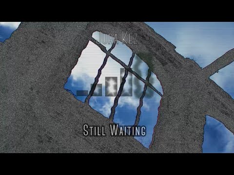Jura Kez - Still Waiting | Crescomentals #40
