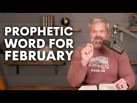 Prophetic Word for February 2026 | Tension, Compression & What’s Coming Next