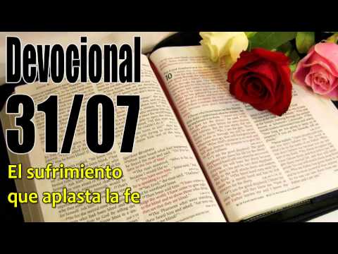 John Piper solid joys El sufrimiento que aplasta la fe Devocional 31/07