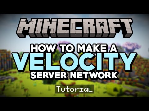 How To Make A Velocity Minecraft Server Network