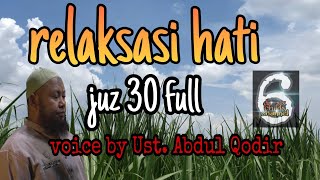 Download lagu the most beautiful recitation of Qur 'an || Ust.Abdul Qodir || Juz 30 mp3 Download lagu the most beautiful recitation of Qur 'an || Ust.Abdul Qodir || Juz 30 mp3