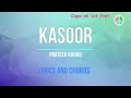 Kasoor (Lyrics and Chords)