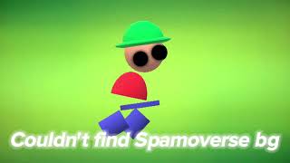 not spamoverse (REUPLOAD)