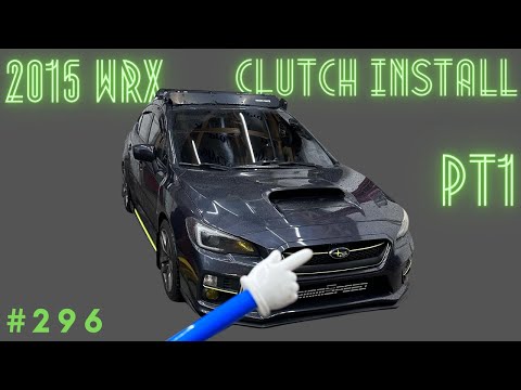 2015+ WRX clutch Install Pt1   #296