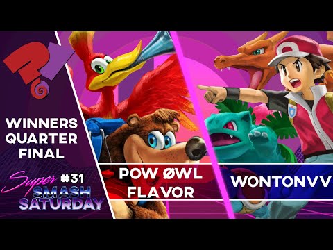 Super Smash Saturday #31 - POW | ØWL | Flavor vs wontonvv / Winners Quarter-Final
