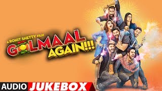 Golmaal Again Full Audio Songs (Album)  Audio Jukebox 