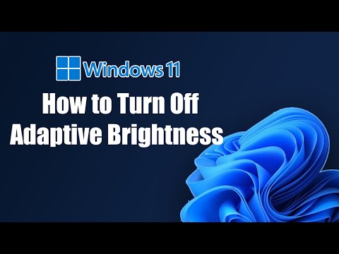 How to Turn Off Adaptive Brightness In Windows 11
