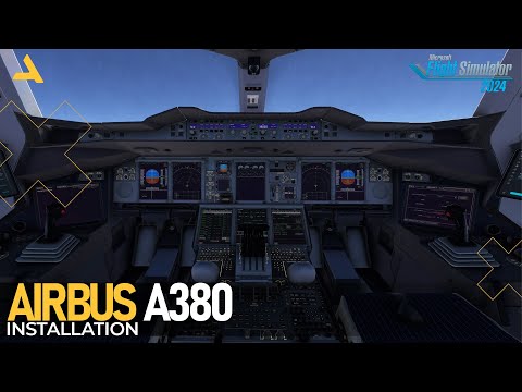 How to Install the Flybywire Simulations Airbus A380 for MSFS 2024