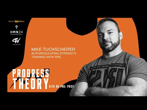 Auto-regulating Strength Training With RPE - Mike Tuchscherer