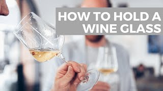 The Right And Wrong Way To Hold A Wine Glass | Doctor McTavish